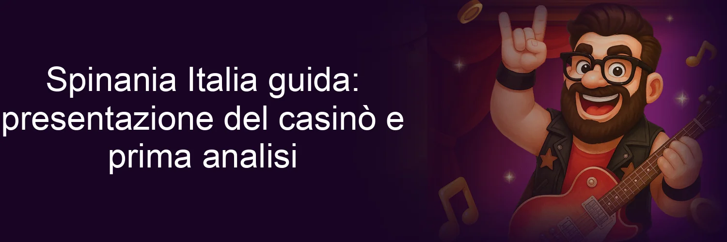 Spinania Italia guida: presentazione del casinò e prima analisi Spinania Italia guida: presentazione del casinò e prima analisi