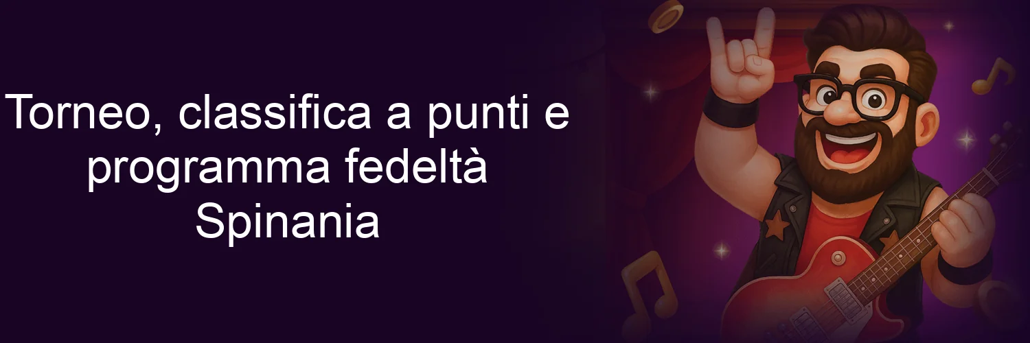 Torneo, classifica a punti e programma fedeltà Spinania Torneo, classifica a punti e programma fedeltà Spinania